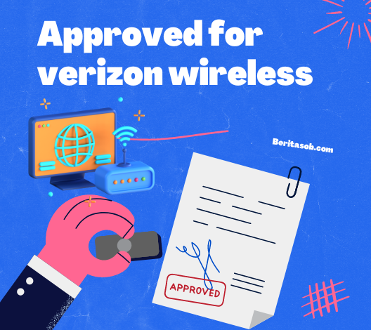 Approved for verizon wireless